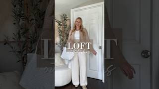 LOFT SPRING TRY ON 2024  Loft Try On loveloft lofthaul workwear loft [upl. by Licht]