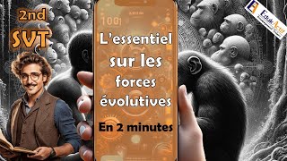 Lessentiel en 2 minutes sur les forces évolutivesSélection naturelle dérive génétiqueevolution [upl. by Etiuqram85]