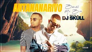 Barth Feat Mc Box  Antananarivo Maxi 2024 Dj Skùll [upl. by Ahtelahs]