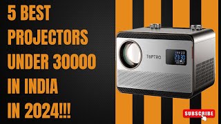 5 Best Projectors under 30000 in India in 2024 [upl. by Pedro]