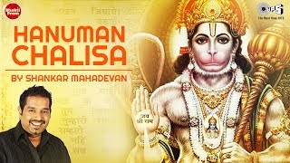 Hanuman Chalisa हनुमान चालीसा  Shankar Mahadevan  Jai Hanuman Gyan Gun Sagar [upl. by Htiduy803]