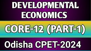 IMPORTANT QUESTIONS ON DEVELOPMENT ECONOMICS CORE12 PART 1 [upl. by Ajnat]