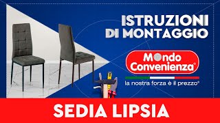 Istruzioni di montaggio Sedia Lipsia  MONDO CONVENIENZA [upl. by Astrix857]