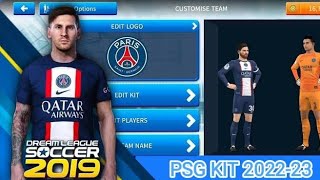 How to Add PSG 202223 Kits in Dls 2019  PSG  FOOTBALL GAMER [upl. by Naeruat]