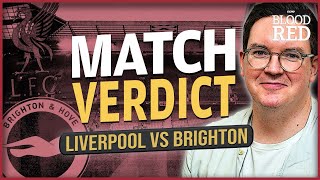 ‘EVERYTHING GOING RIGHT’  Liverpool 21 Brighton  Match Reaction from Paul Gorst [upl. by Nuahs845]