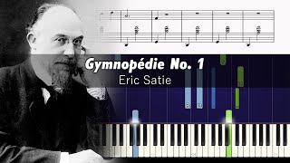 Erik Satie  Gymnopédie No 1  ACCURATE Piano Tutorial [upl. by Akimot]