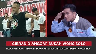 Gaya Tengil GIBRAN Tak Cerminkan WONG SOLO Relawan GAJAH MADA RI  WONG SOLO Kok Gitu⁉️ [upl. by Anitnuahs]