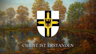 Anthem of the Teutonic Order “Christ Ist Erstanden” [upl. by Psyche]