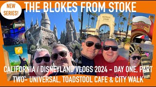 California Vlogs 2024  Universal Studios Hollywood  Pt 2  Toadstool Cafe amp City Walk [upl. by Caruso]