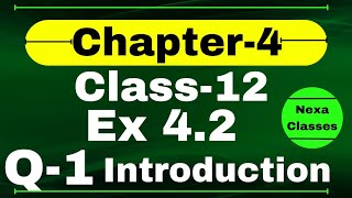 Class 12 Ex 42 Q1 Math  Determinants  Q1 Ex 42 Class 12 Math  Ex 42 Q1 Class 12 Math [upl. by Aydne]