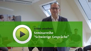 Seminarreihe Schwierige Gespräche [upl. by Litnahc]