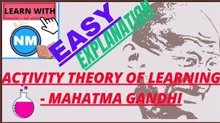 Mahatma Gandhi educational philosophyActivity theory of learningBEdEASY EXPLANATIONPhilosophy [upl. by Azilem]