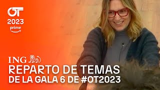 Reparto de temas de la Gala 6  OT 2023 [upl. by Ilyssa685]