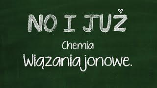 Wiązania jonowe Wiązanie jonowe Jony  kationy i aniony Tworzenie wiązań jonowych [upl. by Whittaker]