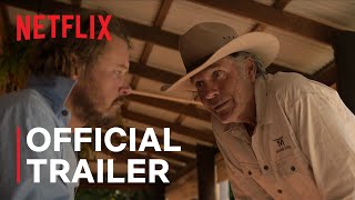 Territory  Official Trailer  Netflix [upl. by Sanez]