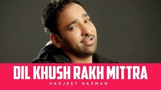 quotDil Khush Rakh Mittra Harjeet Harmanquot Full Song  Hoor [upl. by Ainslie]