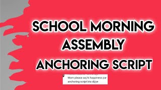 School Morning Assembly Anchoring Script [upl. by Robinet]