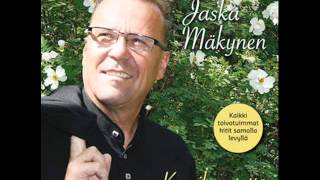 Jaska Mäkynen  Onnen päivät [upl. by Ainesey611]