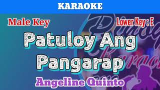 Patuloy Ang Pangarap by Angeline Quinto Karaoke  Male Key  Lower  E [upl. by Rramo]