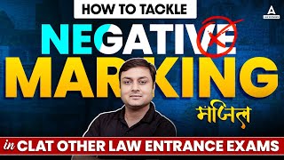 CLAT 2025  How to Reduce Negative Marking   CLAT 2025 Exam Preparation [upl. by Peisch]