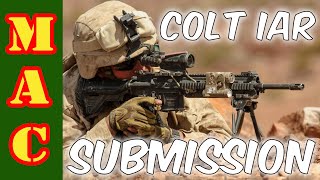 Marine Corps Colt IAR M27 Submission  Rare Colt Rifle [upl. by Morril]