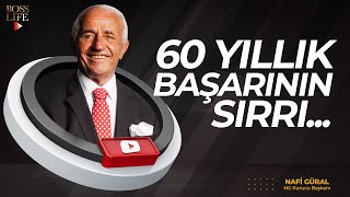 60 Yıllık Başarının Sırrı ⎹ NAFİ GÜRAL IN BAŞARI HİKAYESİ [upl. by Rolat842]