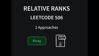 Relative Ranks Problem  Leetcode 506  Java [upl. by Garson]