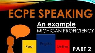 ECPE Michigan Proficiency An Example of Part 2 [upl. by Seaton]