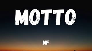 NF  MOTTO Lyrics [upl. by Salomone]