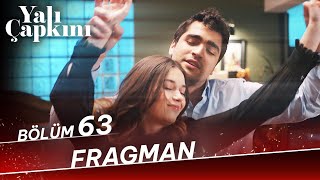 Yalı Çapkını 63 Bölüm Fragman [upl. by Enyrehtac]