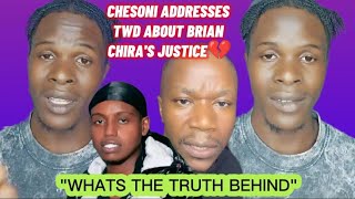 CHESONI ADDRESSES TRUTH WATCHDOG ABOUT BRIAN CHIRAS JUSTICE💔😭 [upl. by Eiro]