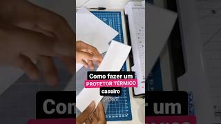 COMO FAZER UM PROTETOR TÉRMICO CASEIRO  PARTE 1 [upl. by Theall36]