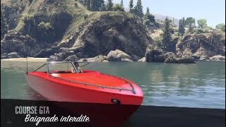 Course Nautique Baignade Interdite  GTA Online [upl. by Reffineg]