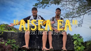 MU SU  AISEA EA feat JEREMY Official Music Video [upl. by Dayir]