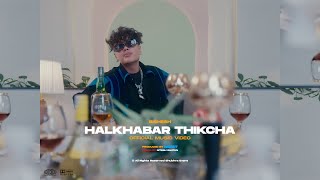 Bishesh  Halkhabar Thik Cha  Official Music Video  BeatsbyTrapSideRecords [upl. by Byram34]