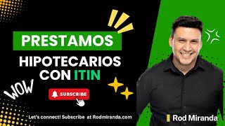 Préstamos hipotecarios con ITIN [upl. by Miquela]