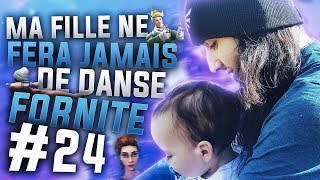 ZI BEST OF 24  MA FILLE NE FERA JAMAIS DE DANSE FORTNITE [upl. by Lali]