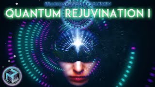 Most Powerful QUANTUM REJUVENATION I Highest Vibrational Frequency Music SONIC HEALING Meditation [upl. by Elletse]