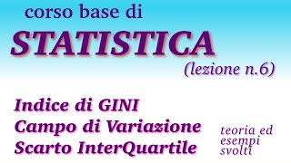 STATISTICA corso basePD Lezione n6 INDICE DI GINI [upl. by Deidre]