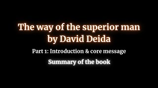 The Way of the Superior Man – Part 1 Core Message and Introduction [upl. by Hagen]