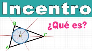 Incentro  Bisectrices en un triángulo [upl. by Elodea]