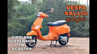 Vespa SXL 150  Premium scooters  Tamil review  tamil mrc [upl. by Betthezel613]