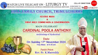 Cardinal Poola Anthony 1st Holy Communion amp Confirmation Holy Family Church Trimulgherry 171124 [upl. by Pattison174]