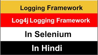 log4j selenium  Log4j2 Logging Framework  Practical Demonstration  Log4j2xml [upl. by Anir28]