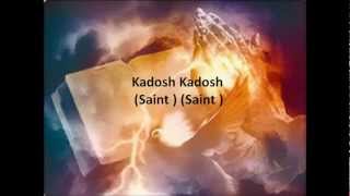 Saint Kadosh  Hébreu Messianique chanson avec paroles en Français [upl. by Adnouqal971]