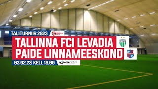 TALLINNA FCI LEVADIA  PAIDE LINNAMEESKOND TALITURNIIR  A [upl. by Auqinehs]