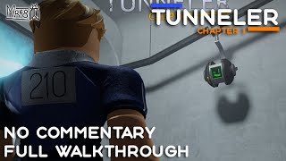 TUNNELER – Chapter 1 – Full walkthrough Roblox [upl. by Lail]