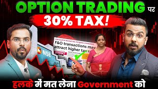 Option Trading पर 30 Tax Reality  Share Market 📈 [upl. by Niwrud]