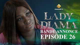 Série  Lady Diama  Saison 1  Épisode 26  Bande Annonce [upl. by Nevak]