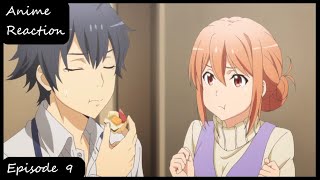 Anime Reaction  Yahari Ore no Seishun Love Comedy wa Machigatteiru Kan episode 9 [upl. by Linc26]